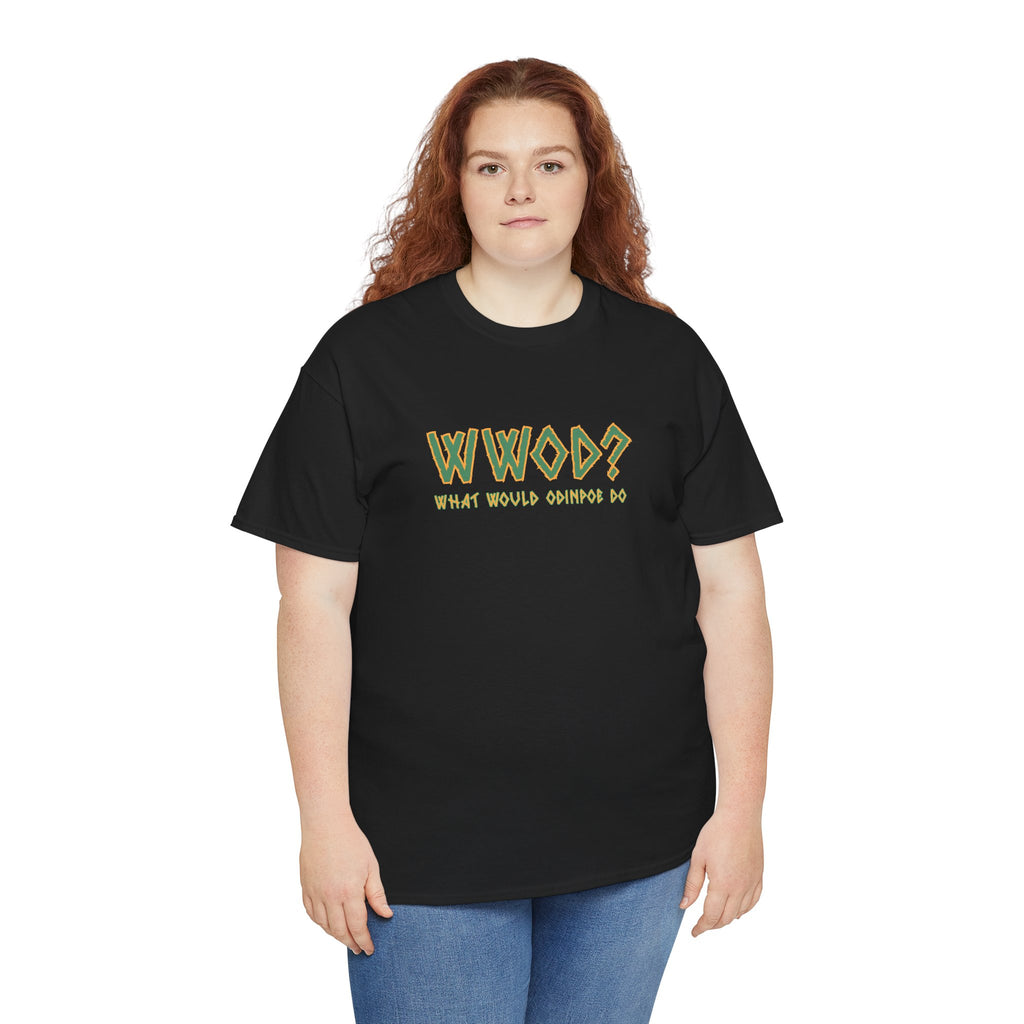 "What Would OdinPoe Do?" T-Shirt